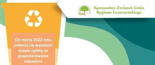 Od marca 2022 r. zmiana wysokości stawki opłaty za gospodarowanie odpadami komunalnymi