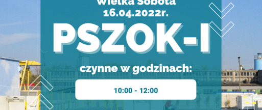 Wielka Sobota - zmiana godzin otwarcia PSZOK