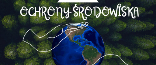 5 czerwca - Międzynarodowy Dzień Ochrony Środowiska