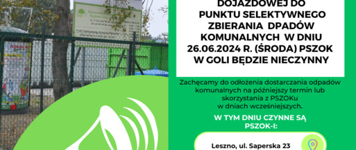 26 czerwca nieczynny będzie PSZOK w Goli