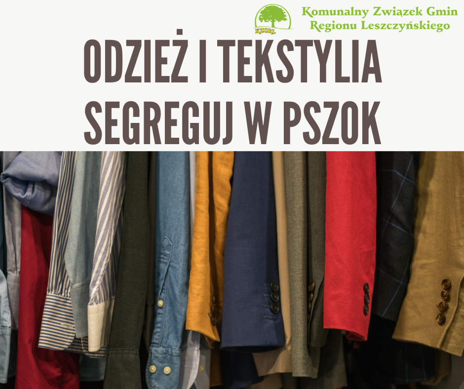 Nasz region gotowy jest na zmiany dotyczące segregacji odzieży i tekstyliów. 