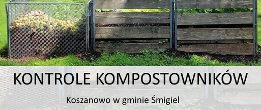 Kontrola kompostowników Koszanowo